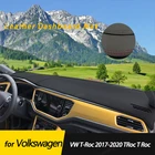 Кожаный Противоскользящий коврик для Volkswagen VW T-Roc 2017-2020 TRoc, накладка на приборную панель, Солнцезащитный коврик, защитный ковер, аксессуары