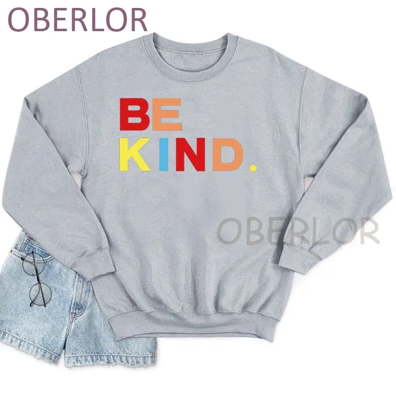 

Женский свитшот с круглым вырезом Be Kind, осенняя одежда, базовая одежда, хипстерский топ из полиэстера, винтажная Эстетическая одежда, 2021