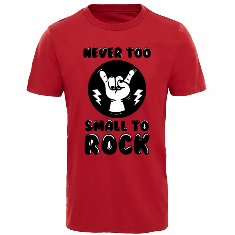 Punk Rock T-shirt For Men Never Too Small To Rock I Love You T Shirt Summer Casual TShirt Graphic Cotton Clothing Mens Tees