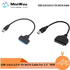 Кабель USB SATA 3, адаптер Sata к USB 3,0 до 6 Гбитс, Поддержка 2,5 дюйма, внешний SSD HDD жесткий диск, 22 Pin Sata, кабель 2,5 дюйма