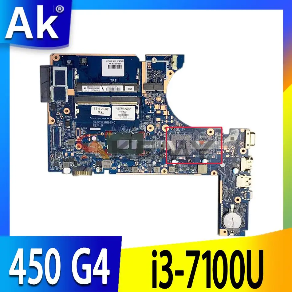 

Материнская плата для ноутбука HP Probook 450 G4 DDR4 907702-001 907702-601 907702-501 DA0X83MB6H0 w/ i3-7100U CPU