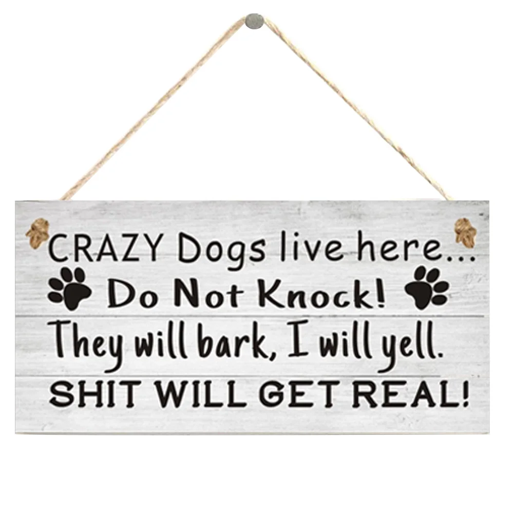 Crazy Dogs Live Here Sign Рождественский деревянный кулон подвесная доска домашний декор