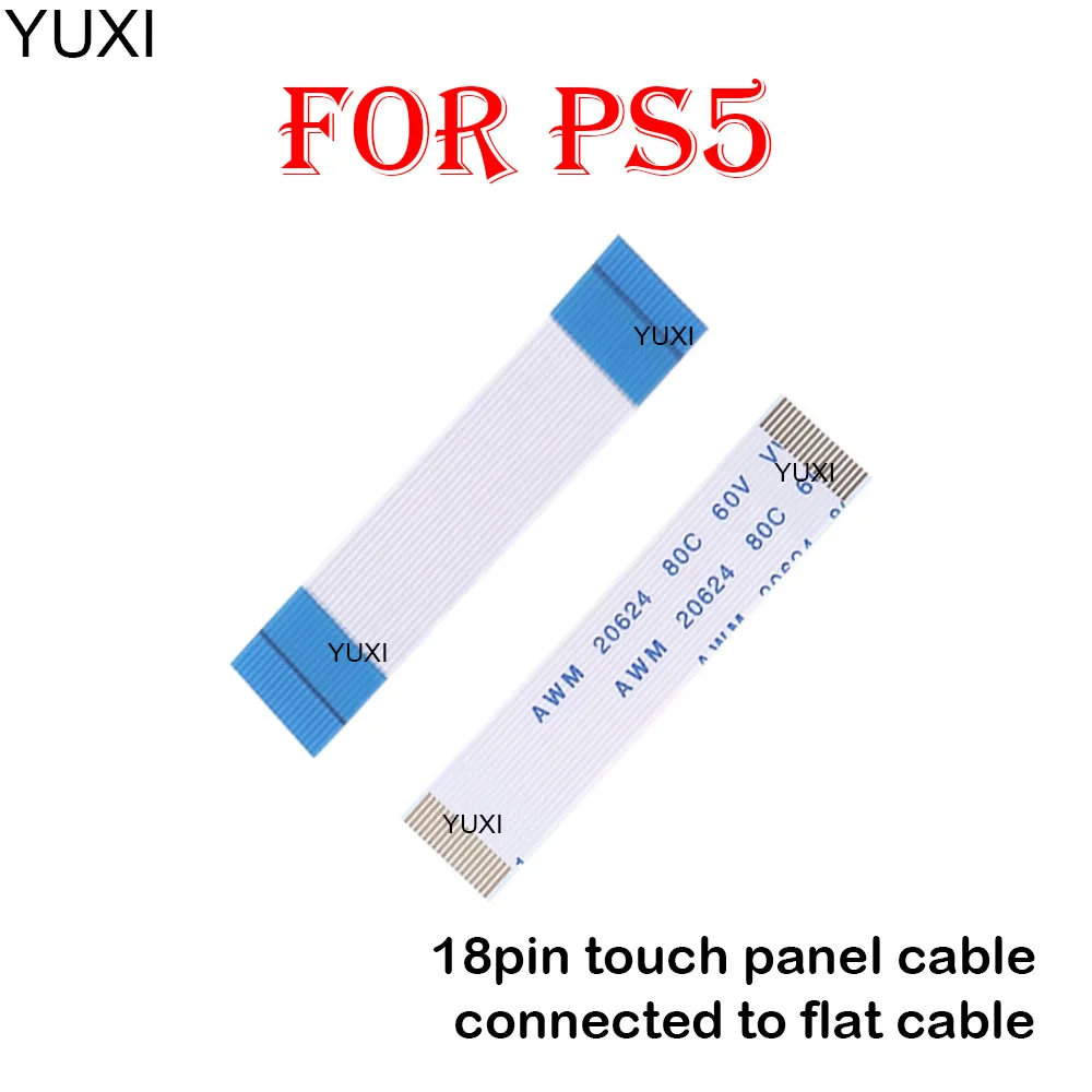 

YUXI For PS5 Controller Touch Pad Cable 18Pin Flex Ribbon Cable For PS5 Touchpad Connect Cable 18P Cable