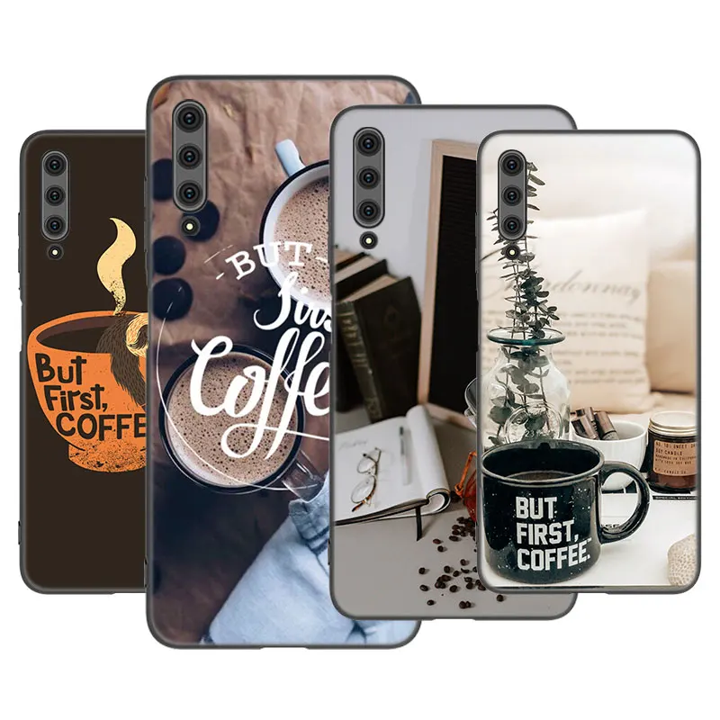 Чехол Ok But First Coffee для телефона Huawei Y5 Y7A Y9A Y5P Y6P Y7P Y8P Y6S Y8S Y9S Lite Y6 Y7 Y9 Prime 2018 2019 черный