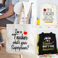 teaching my superpower canvas tote shopping bag teacher life cloth book shoulder bags reusable eco shopper fashion travel gift