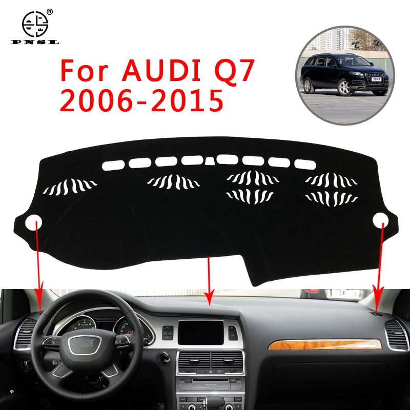 PNSL крышка приборной панели автомобиля Даш коврик ковёр для Audi Q7 4L 2006 ~ 2015 Защита от