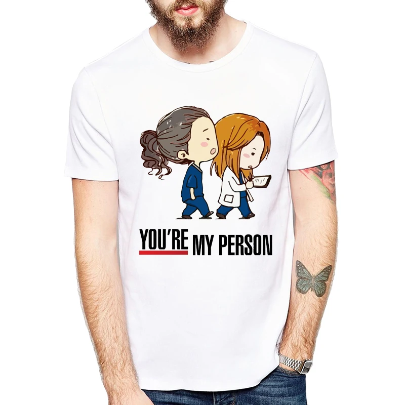 

2020 New Summer Cartoon Greys Anatomy T-shirts men You're My Person Letter T Shirt Short Sleeve Soft White Tops