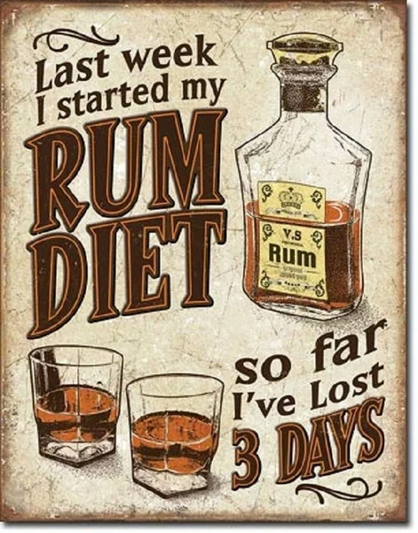 

Rum Diet So Far Lost 3 Days Liquor Funny Humor Wall Bar Pub Decor Metal Tin Sign Metal Poster 8x12inch 20x30cm 30x40cm