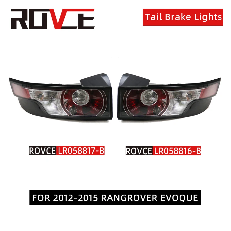 ROVCE Rear tail light Car Light Assembly For Land Rover for Range Rover Evoque Vehicle 2011-2015 Brake Light Tail Stop Lamp