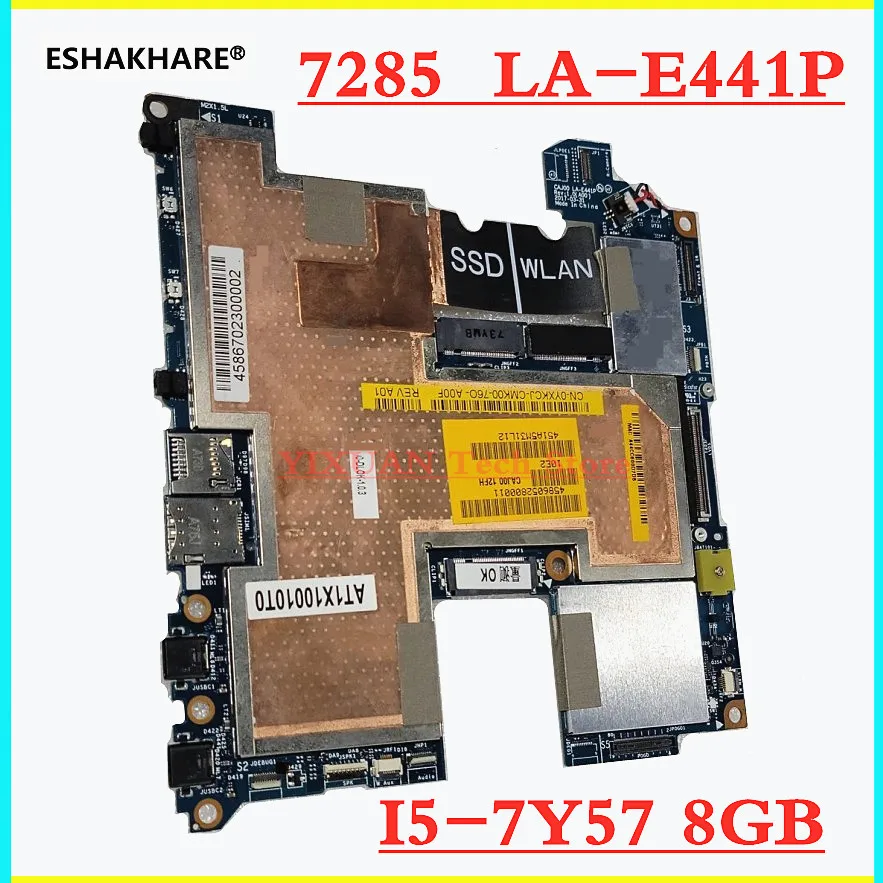 0VVWNX CN 0yxkcj LA E441P материнская плата 0363D 087WFT для Dell Latitude 7285 планшет motherboardwith i5 7Y57 8 ГБ 100%