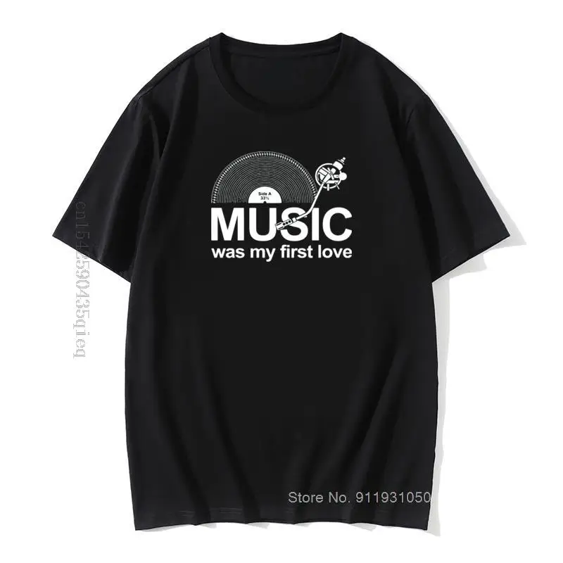 

Men Tshirt Music Was My First Love Funny Clothes T Shirt 2021 Newest Short Sleeve Top T-shirts For Male Vinyl Record Print Tees
