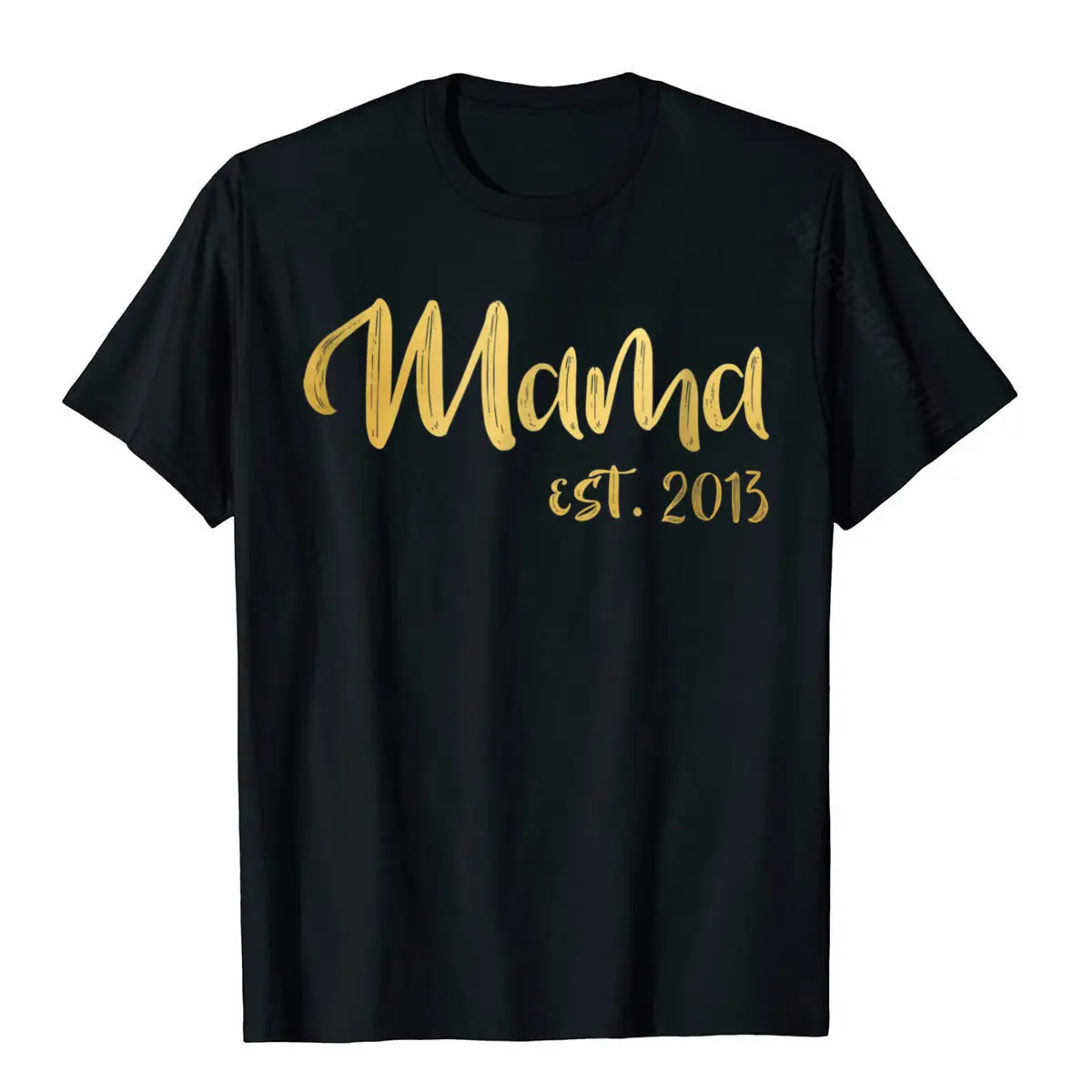 Mothers Day Shirt Mama Est 2013 Gift Shirt For Women Mom Cotton Geek Tops Shirts Discount Mens T Shirts Group