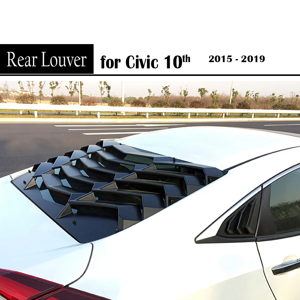 Спойлер на заднее стекло обшивка вентиляционного отверстия для Honda Civic 10th Gen 2015 2016