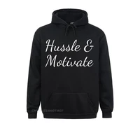 hussle and motivate hip hop california rap for men women oversized hoodie hoodies discount sweatshirts printing men clothes