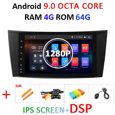 DSP Android 9,0 ips 64G 2 DIN автомобильное радио gps для Mercedes Benz e-класс W211 E200 E220 E300 E350 E240 E270 E280 W219 без DVD плеера - Цвет: 4G 64G IPS DSP 1280P