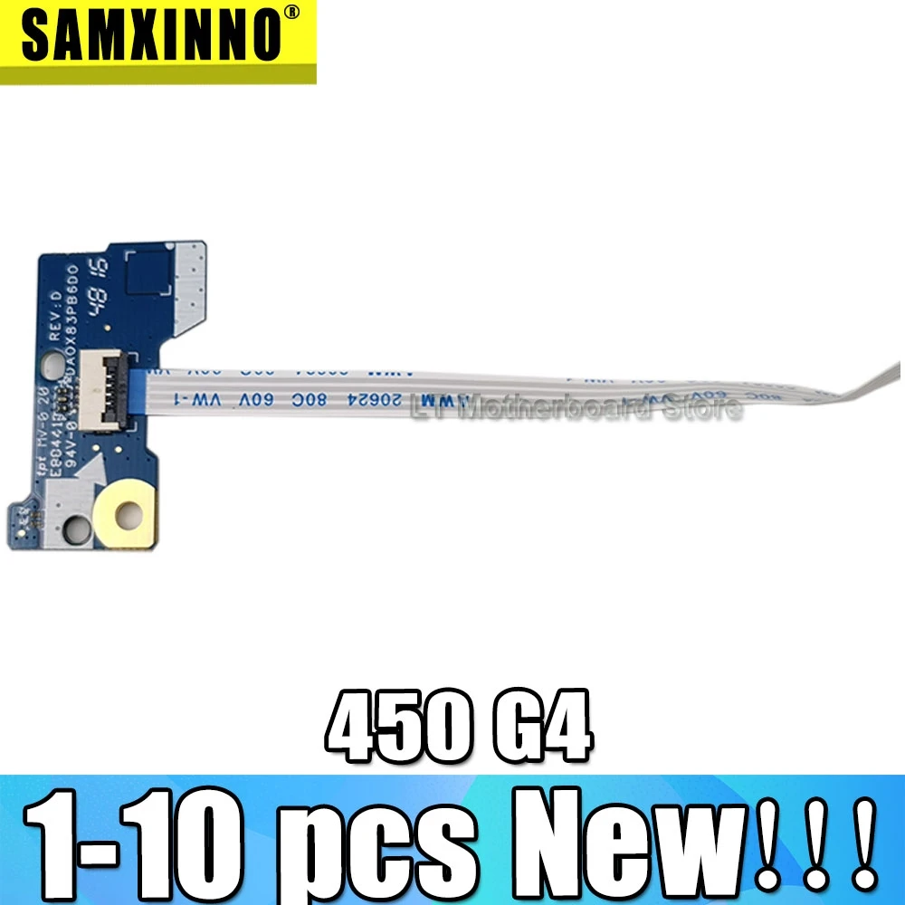1 10 шт. Новинка для HP ProBook 455 450 G4 G3 кнопочная плата с кабелем DA0X83PB6D0 100%