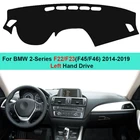 2 слоя приборной панели автомобиля ковровые покрытия, накидка для ношения на улице, BMW 2-Series F22F23F45F46 2014 2015 2016 2017 2018 2019 ковер оттенок панель Dashmat