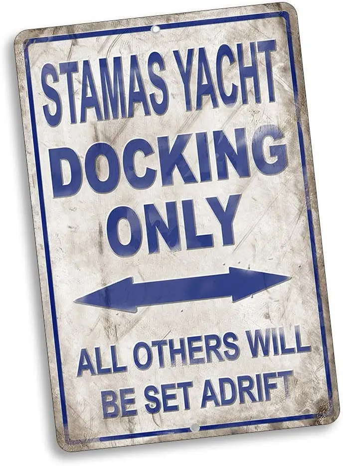 

Compatible with Stamas Yacht Docking Only All Others Will Be Set Adrift Vintage Style Metal Signs Metal Tin Aluminum Sign Gar