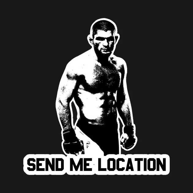 

Khabib Send Me Location Women's T-Shirt
