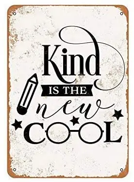 

Kind is The New Cool Retro Vintage Tin Metal Sign 8" x 12"
