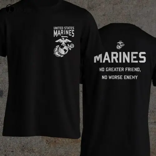 

США армия Морпехи Corp Usmc Цитата нет больше друга нет хуже врага Мужская рубашка Новые мужские стильные двухсторонние с круглым вырезом унисе...