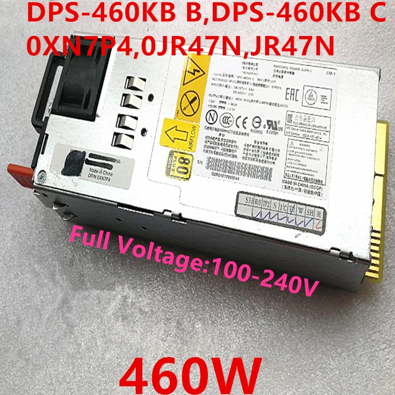 

New Original PSU For Dell 8024F S4820 460W Switching Power Supply DPS-460KB B DPS-460KB C 0XN7P4 0JR47N JR47N