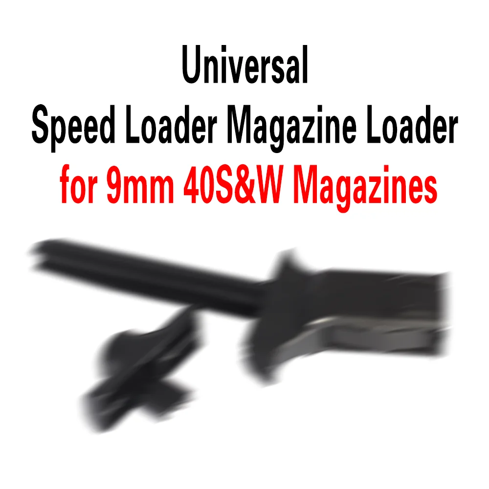 

Universal Speed Loader Magazine Loader for 9mm 40S&W Magazines Polymer Hunting accessories