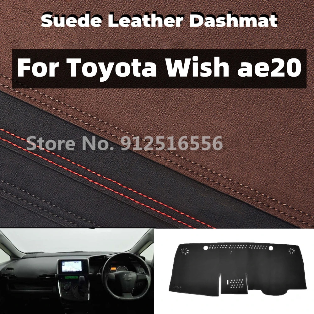 

For Toyota Wish ae20 2010-2021 2011 2019 Car Suede Dashmat Dash Mat Dashboard Cover Non-Slip Sunshield Accessories Protector
