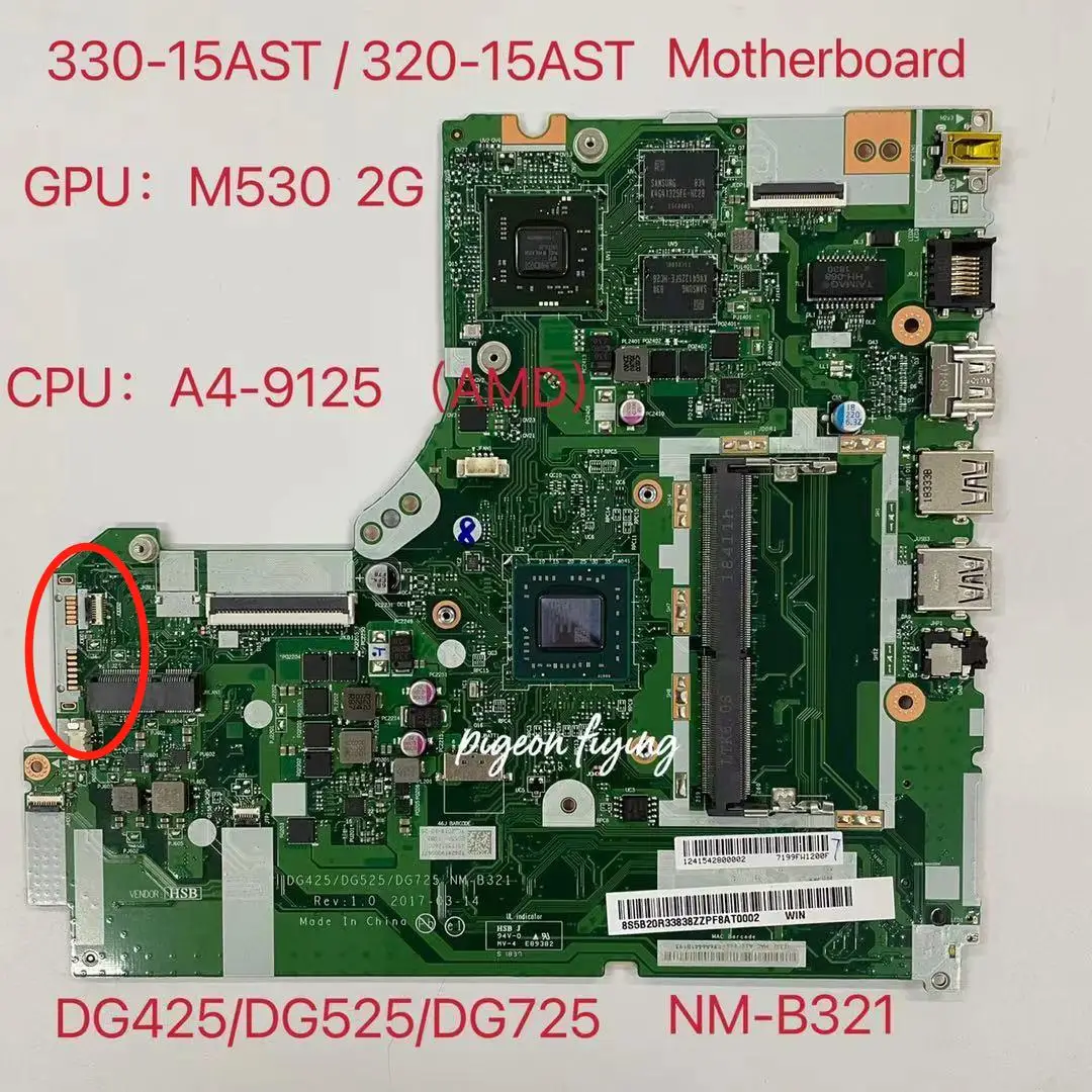 

For Lenovo Ideapad 330-15AST/320-15AST Laptop Motherboard CPU:A4-9125U(AMD) GPU:M350 2G NM-B321 FRU:5B20R33838 100% Test Ok