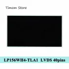 N156B6-L06 LP156WH2-TLE1 TLEA TLF1 TLG1 TLQ2 TLQB BT156GW01 V.A LTN156AT14-F01 LTN156AT15-C01 N156B6-L08 L0B L10 40 контактов, 6 ЖК-дисплей