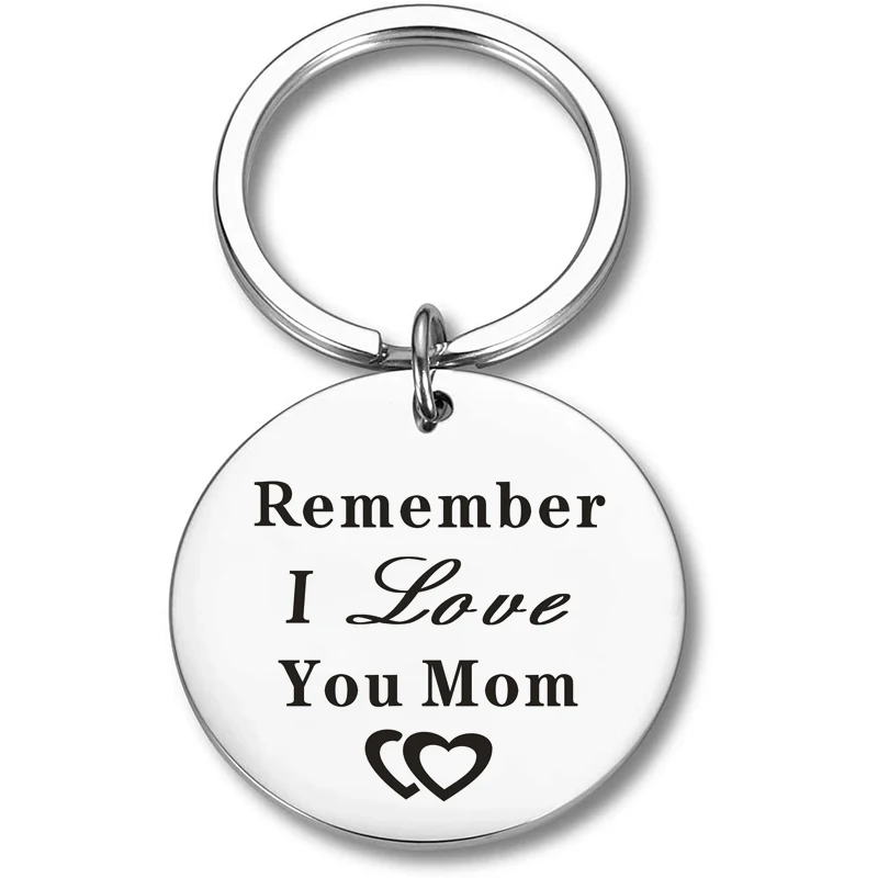 

Mother's Day Keychain Dad Birthday Gifts From Daughter Son Remember I Love You Mom Key Tag Stainless Steel Present Keyring