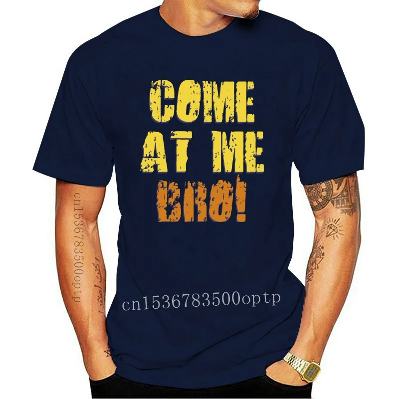 

Мужская футболка с надписью «Come At Me Bro»