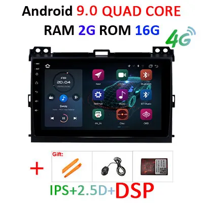 2G 16G CANBUS-DSP Ips DSP Android 9,0 4G 64G gps мультимедийный экран для Toyota LAND CRUISER Prado 120 Lexus GX470 навигационное радио Восьмиядерный без DVD - Цвет: 2G 16G CANBUS-DSP