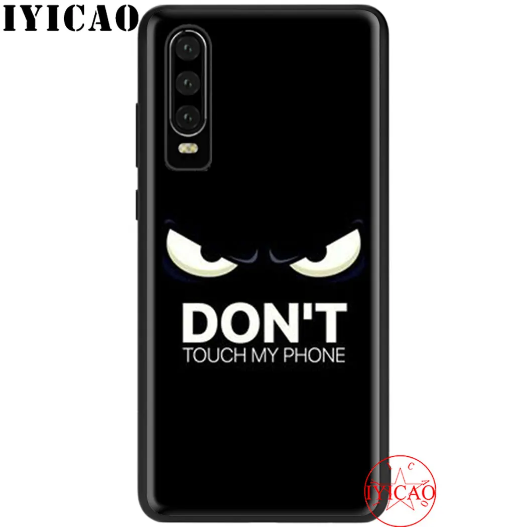 Don t touch my phone мягкий чехол для телефона huawei P8 P9 Lite Mini P10 P20 P30 Pro P Smart Z Cover | Мобильные