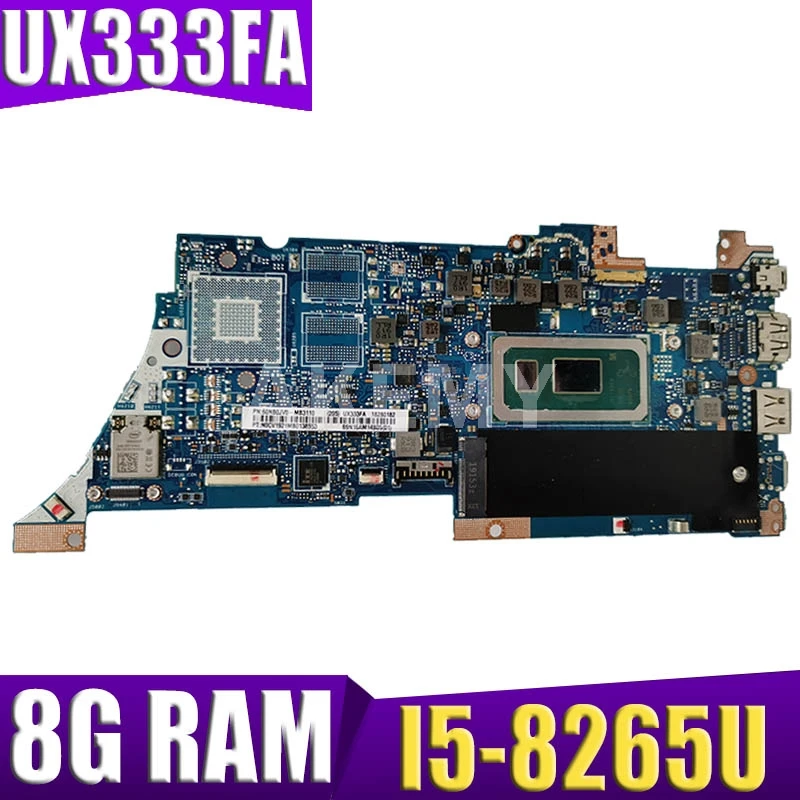 Akemy для ASUS ZenBook 13 UX333FA UX333FN U3300F Laotop материнская плата I5-8265U CPU 8G RAM 90NB0JV0-R00012 |