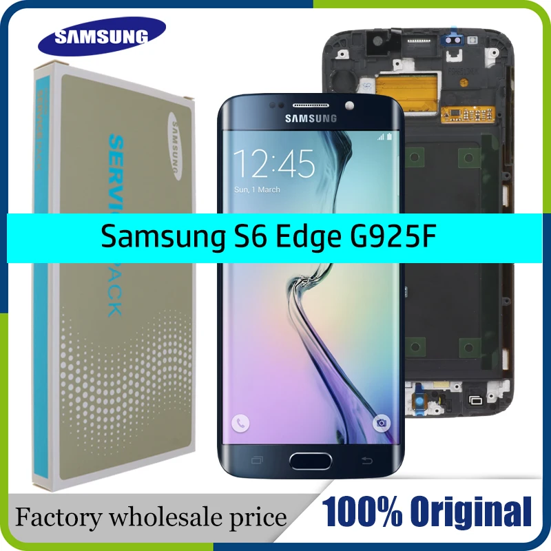 5,1 ''Супер AMOLED дисплей для SAMSUNG Galaxy S6 edge lcd+ рамка G925 G925I G925F сенсорный экран дигитайзер+ Сервисный пакет
