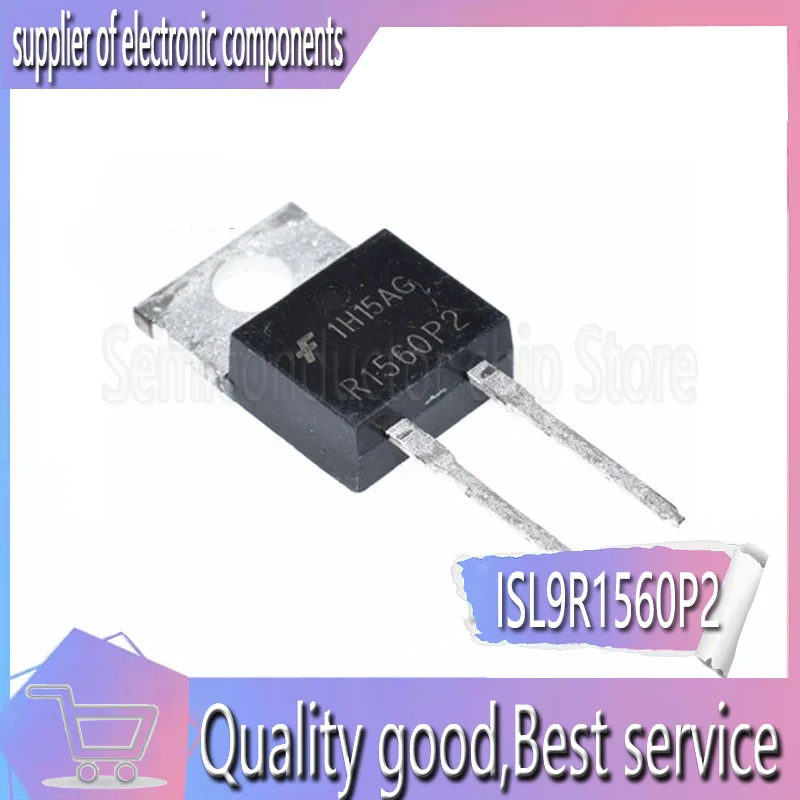 10 шт./лот ISL9R1560P2 R1560P2 New Spot TO 220 Fast 600V 15A|Интегральные схемы| |