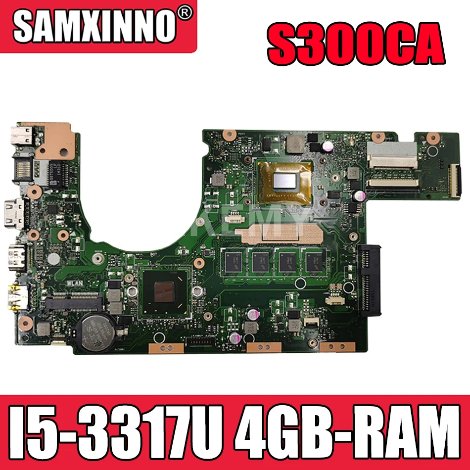 

Akmey S300CA For Asus Laptop motherboard I5-3317U 4GB-RAM REV 2.0 PN:60NB00Z0-MBD000 S300CA mainboard 100% tested