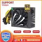 Блок питания для майнинга биткоинов, 2000 Вт, 2400 Вт, 2600 Вт, PSU 160 в-240 В, поддержка ATX, графическая карта 6 GPU, BTC ETH биткоинов, Antminer Rig