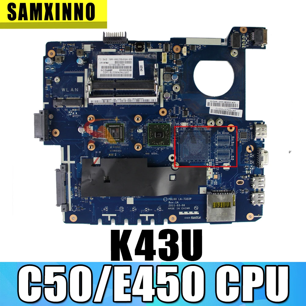 

Laptop motherboard PBL50 LA-7321P with C50/E450 CPU For ASUS K43U X43U, almost new, full test and free shipping