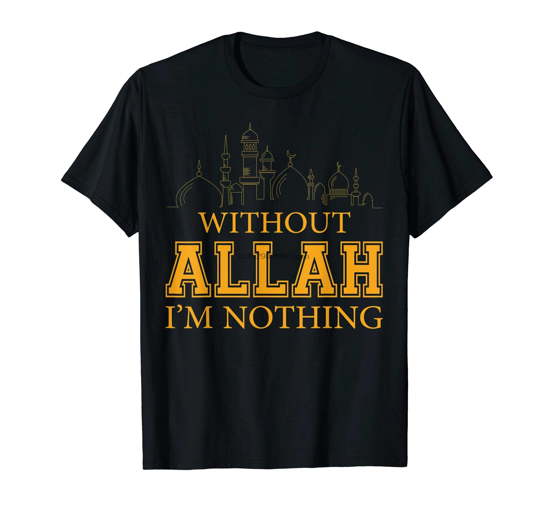 Without Allah I'm Nothing Islamic футболка мусульманский подарок футболка-Мужская