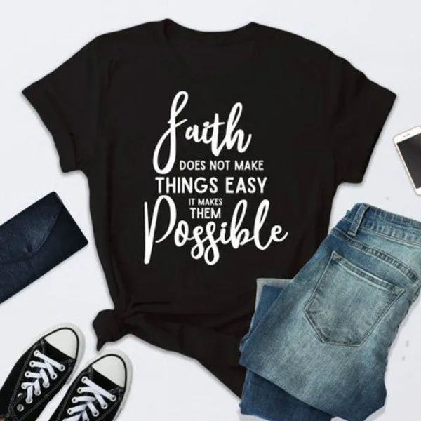 

Женская футболка с надписью «Faith Does Not Things Easy», хлопковая Футболка с круглым вырезом и короткими рукавами