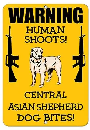 

Central Asian Shepherd Dog Human Shoots Fun Novelty 12 X 8 Inches Metal Tin Sign
