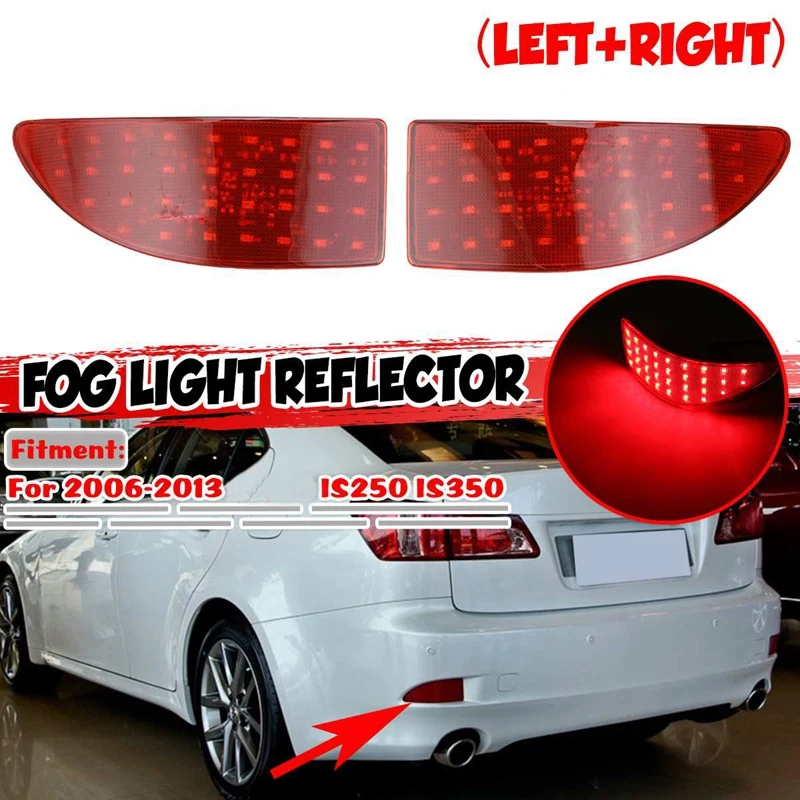 

2Pcs Red Lens LED Rear Bumper Brake Light Reflector Fog Lamp for Lexus IS250 IS350 2006-2013 Auto Tail Lamp