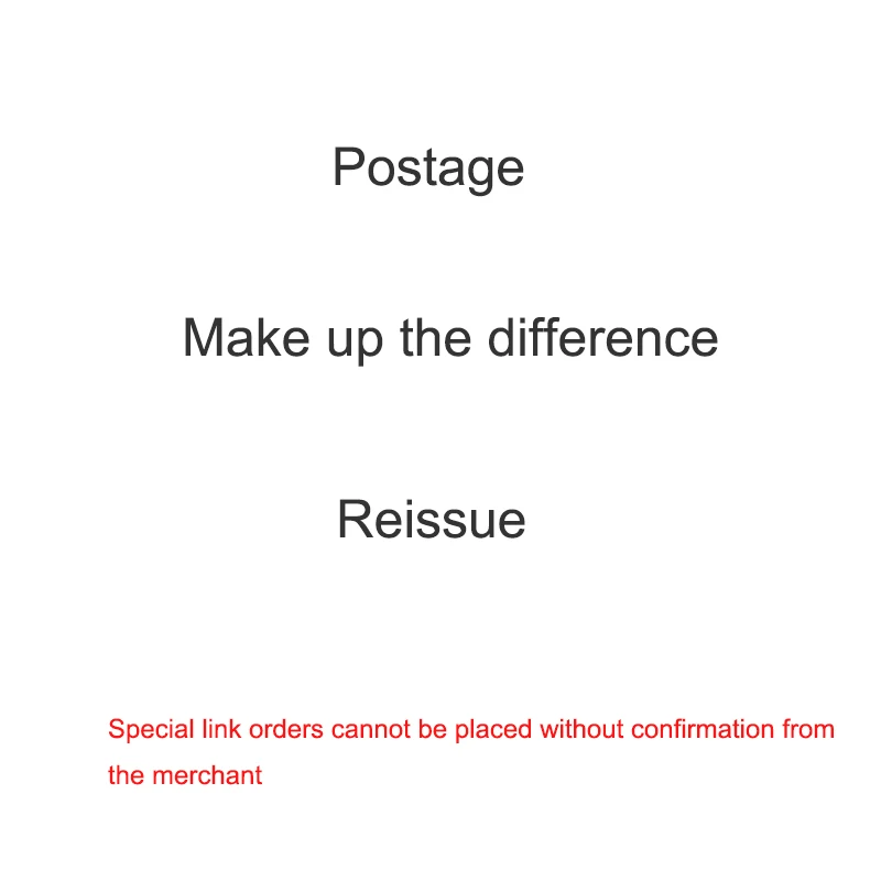 

Make Up The Difference Make Up The Postage Special Link Special Link Order Without Permission Invalid