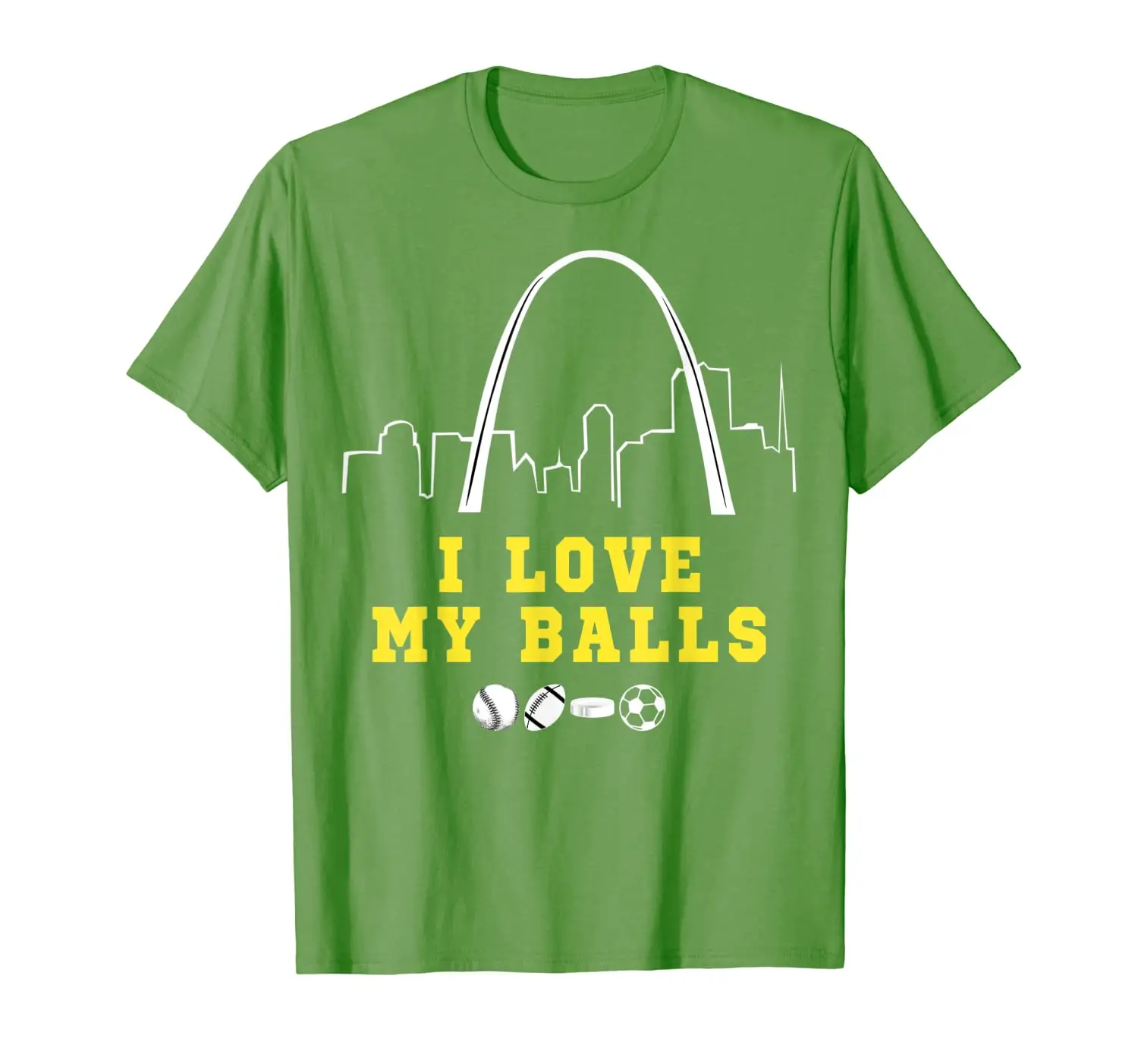 

I Love My Balls Saint Louis Sports Fan T-Shirt
