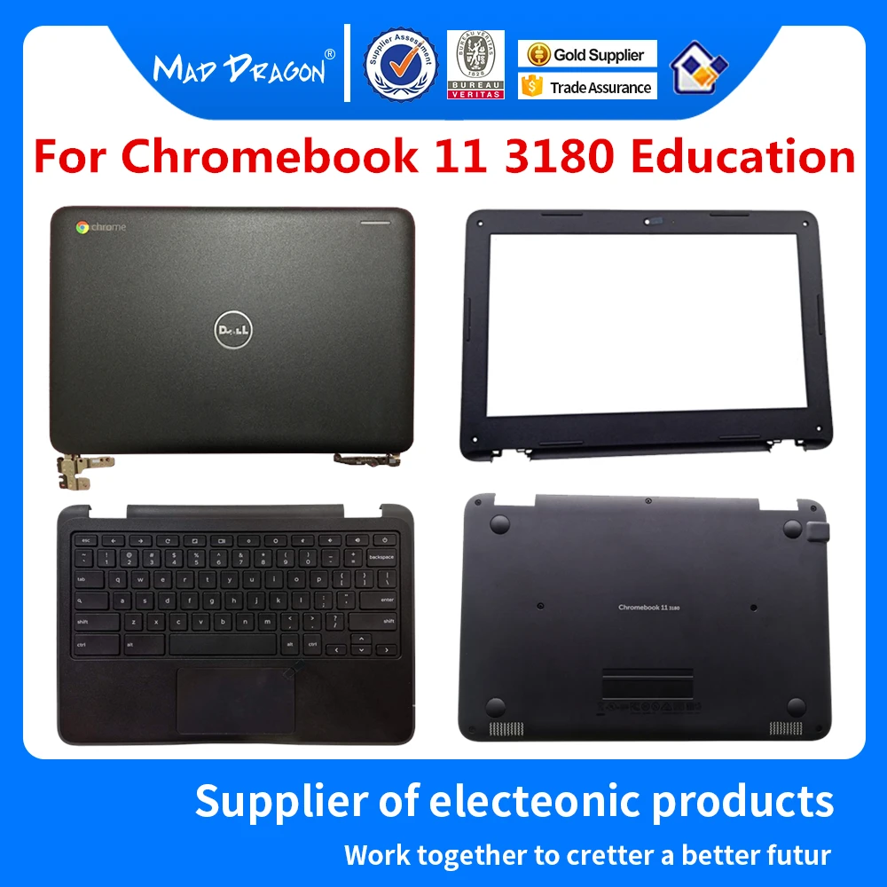 

LCD Top Cover 05HR53 LCD Front Bezel 00P37K Keyboard Palmrest 0VK0VC Bottom Base Cover 0YJDF3 0RNFHX For Dell Chromebook 11 3180