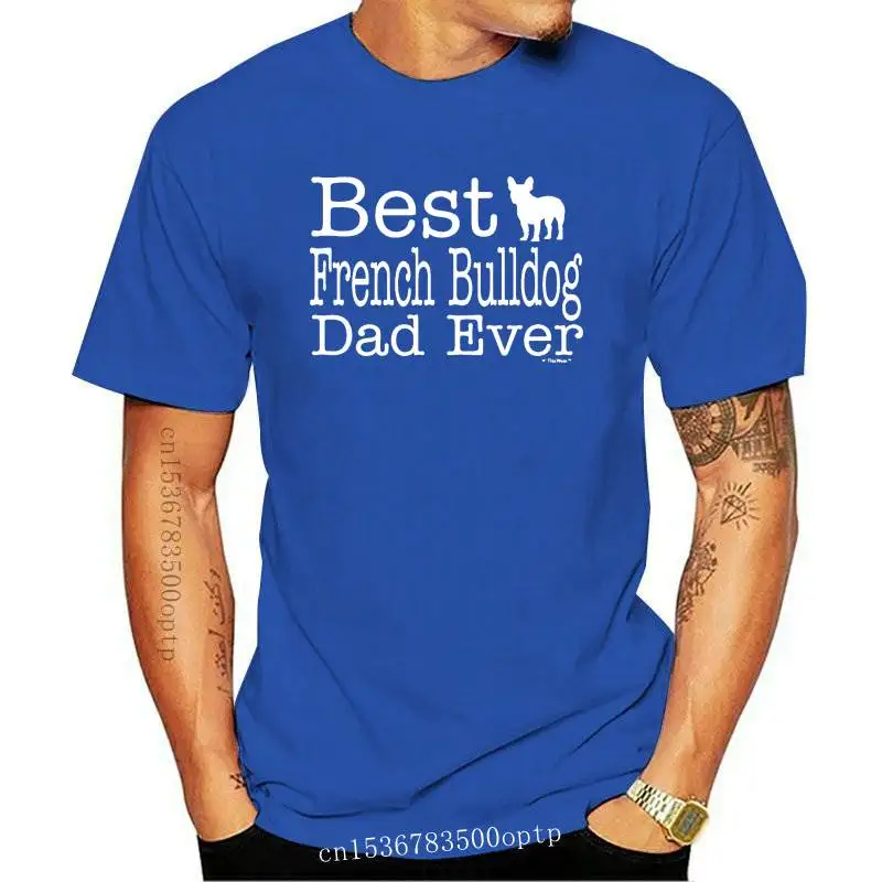 

New Shirt Sale Men's Novelty Crew Neck Short-Sleeve Dog Lover Gift Best French Bulldog Dad Ever Young Tees