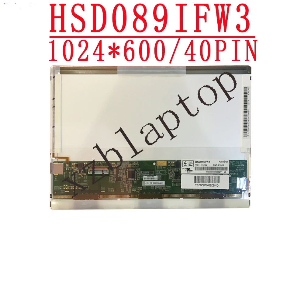 

ЖК-экран HSD089IFW3, 8,9 дюйма, светодиодная подсветка, матричный экран для ноутбука Acer Aspire one A150, ZG5, KAV10, подходит для B089AW01, N089L6-L02