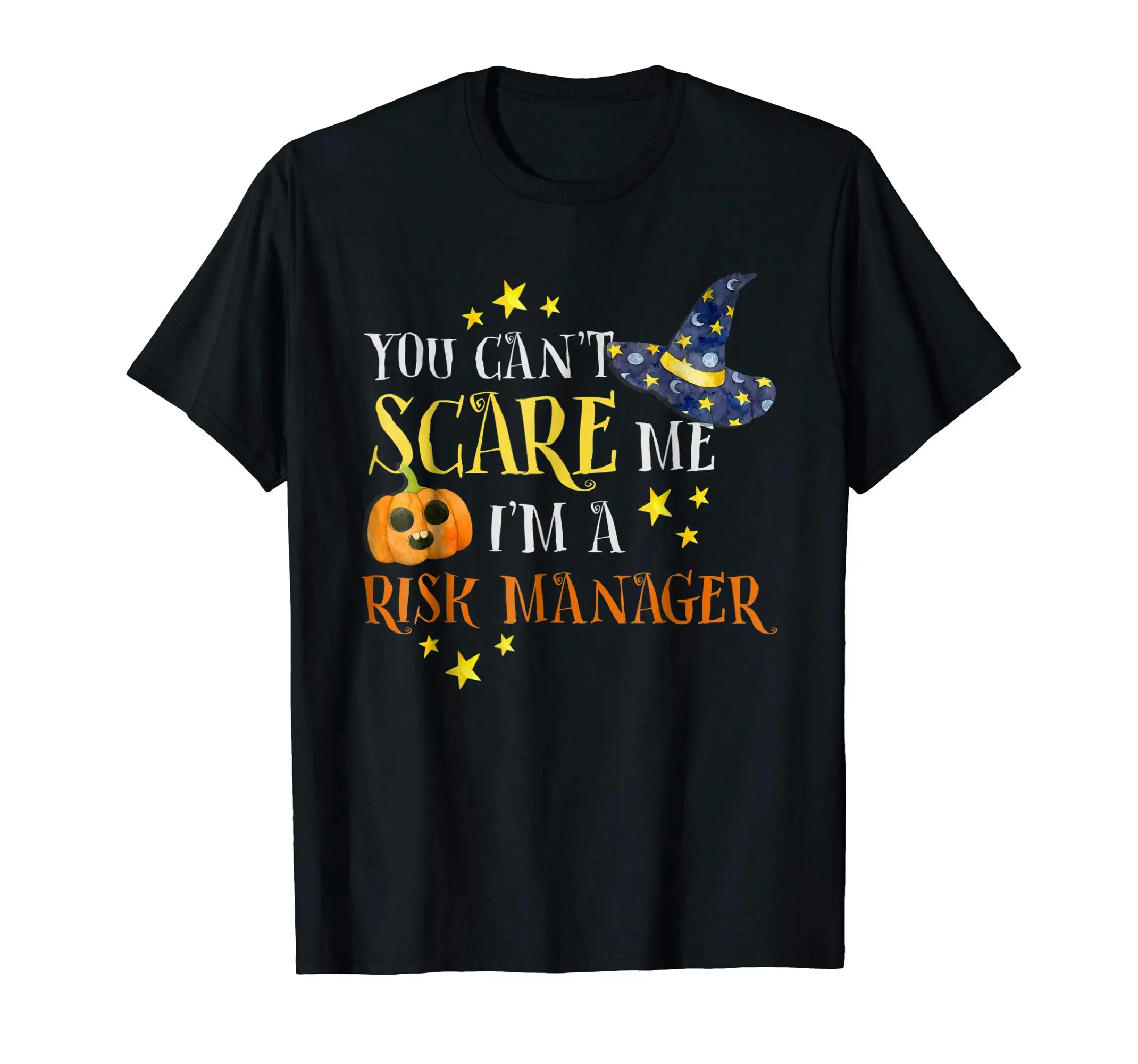 You Can't Scare Me I'm Risk Manager. Funny Halloween Adult T-Shirt Summer Cotton Short Sleeve O-Neck Unisex T Shirt New S-3XL